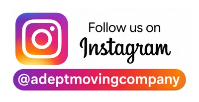 Follow us on Instagram @adeptmovingcompany